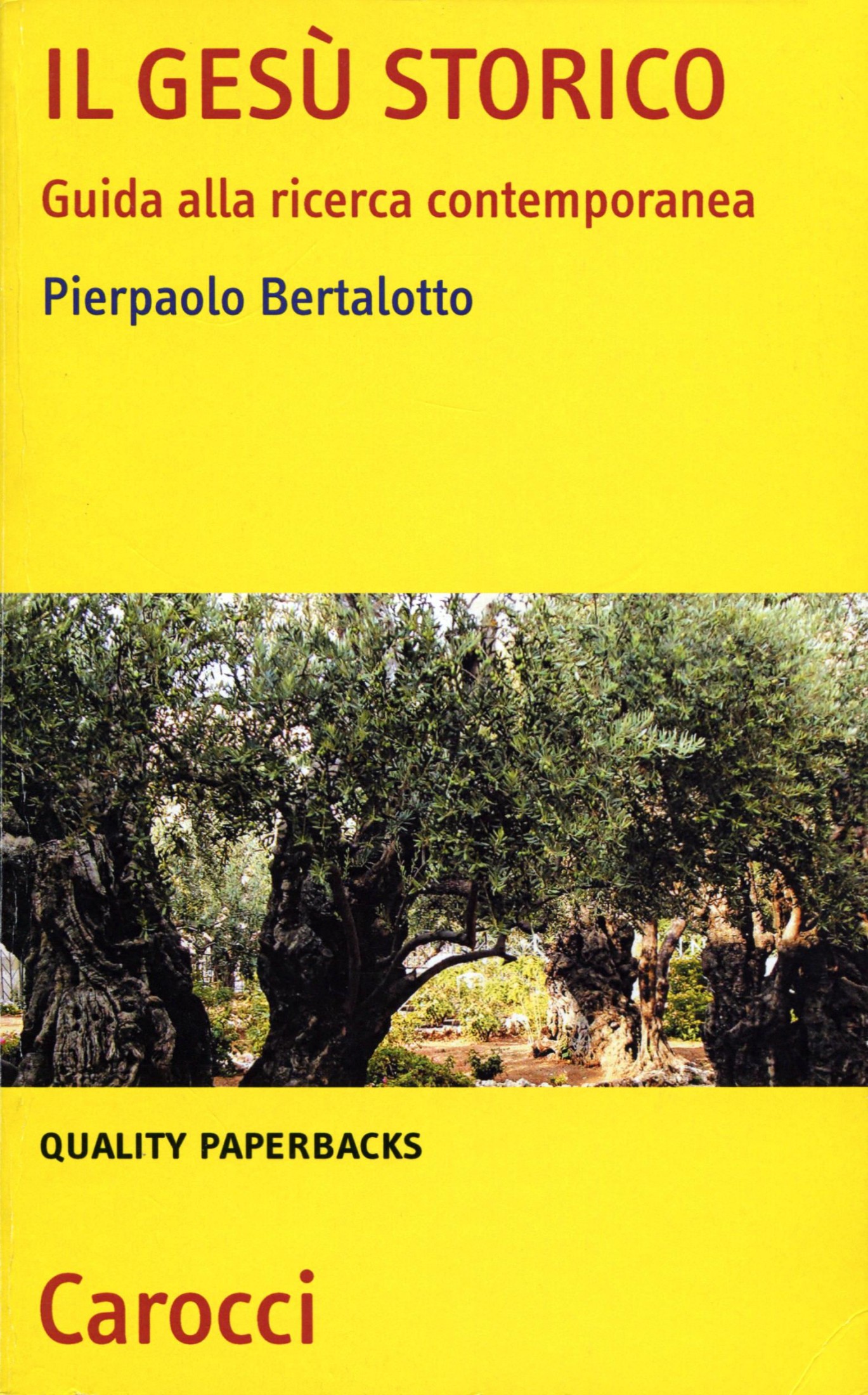 Il Gesù storico. Guida alla ricerca contemporanea